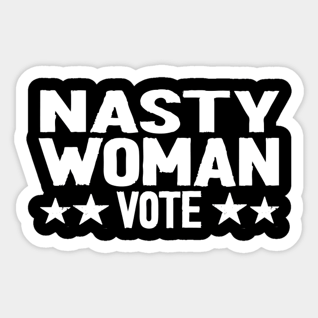 Nasty Woman vote Sticker by Netcam